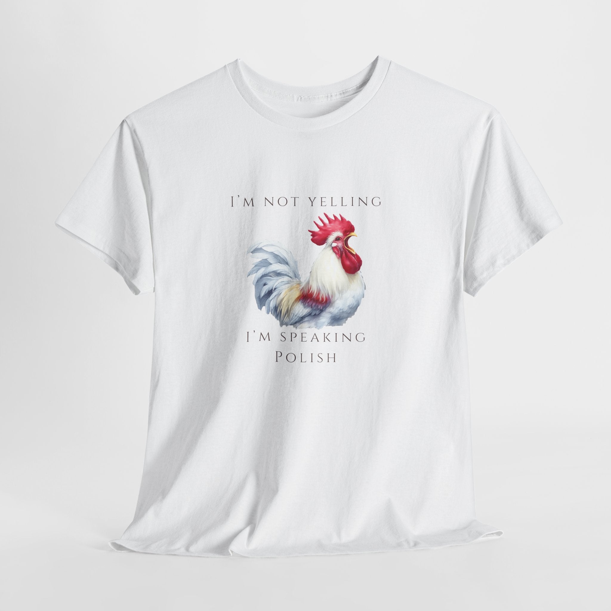 Polish Crowing Rooster Adult Unisex Cotton T-Shirt | "I'm Not Yelling, I’m Speaking Polish" | Funny Polish Identity Tee | Polish Canadian Heritage Apparel