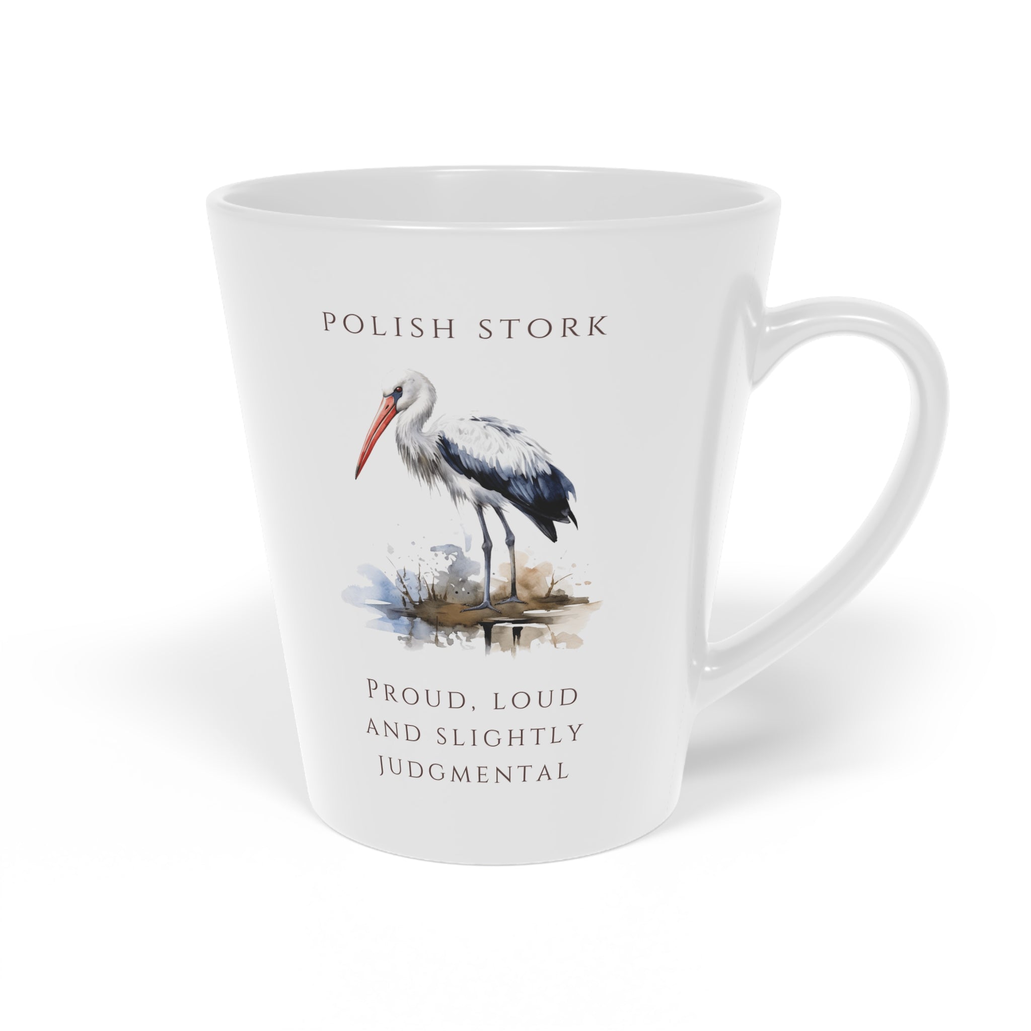 Polish Stork Latte Mug 12oz | Funny Polish Identity | "Proud, Loud and Slightly Judgemental" Slogan | Patriotic Polish Coffee Cup | Polish Canadian Heritage Gift