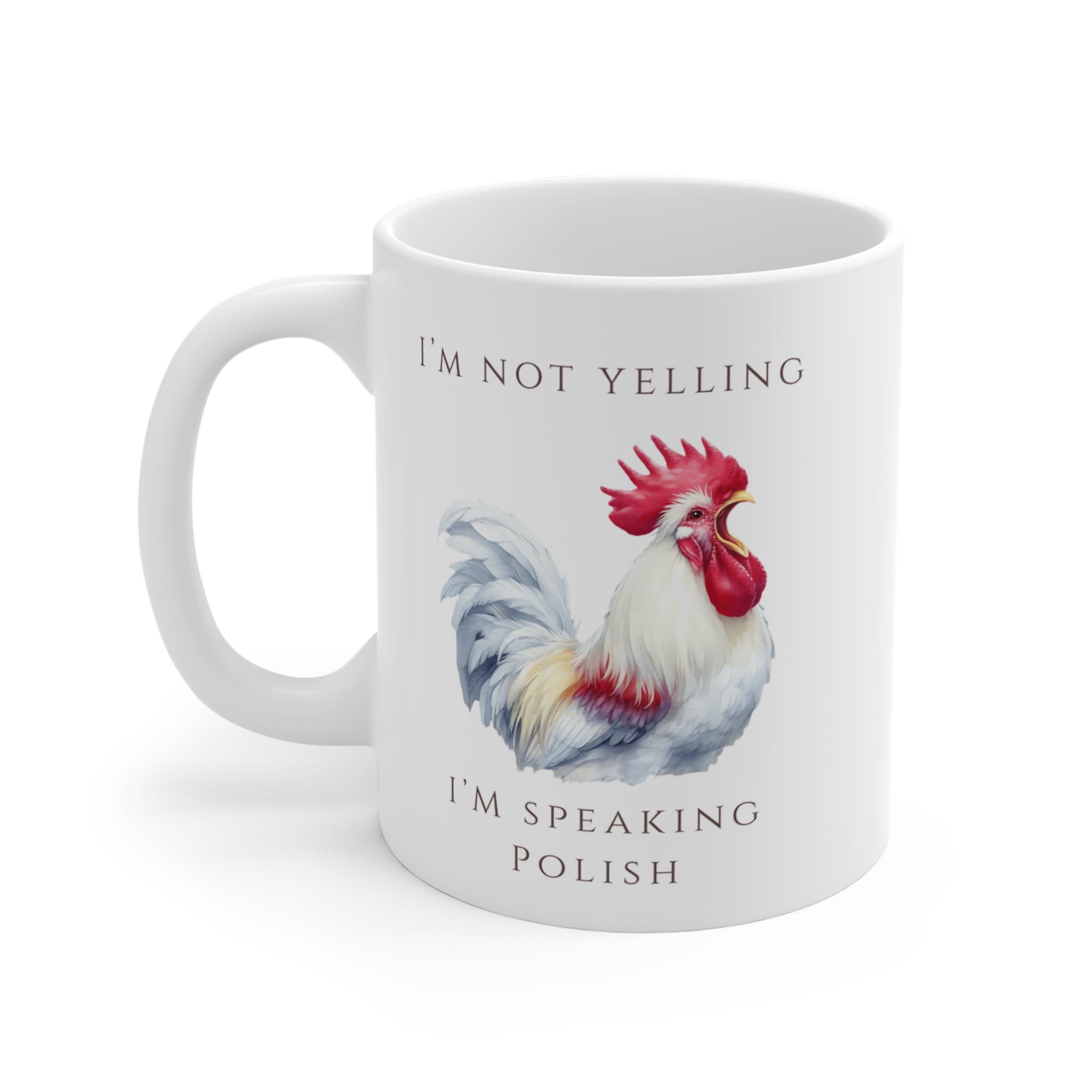 Polish Rooster Ceramic Mug 11oz | Funny Polish Identity | “I’m Not Yelling, I’m Speaking Polish” Slogan | Patriotic Polish Pride Coffee Cup | Polish Canadian Heritage Gift
