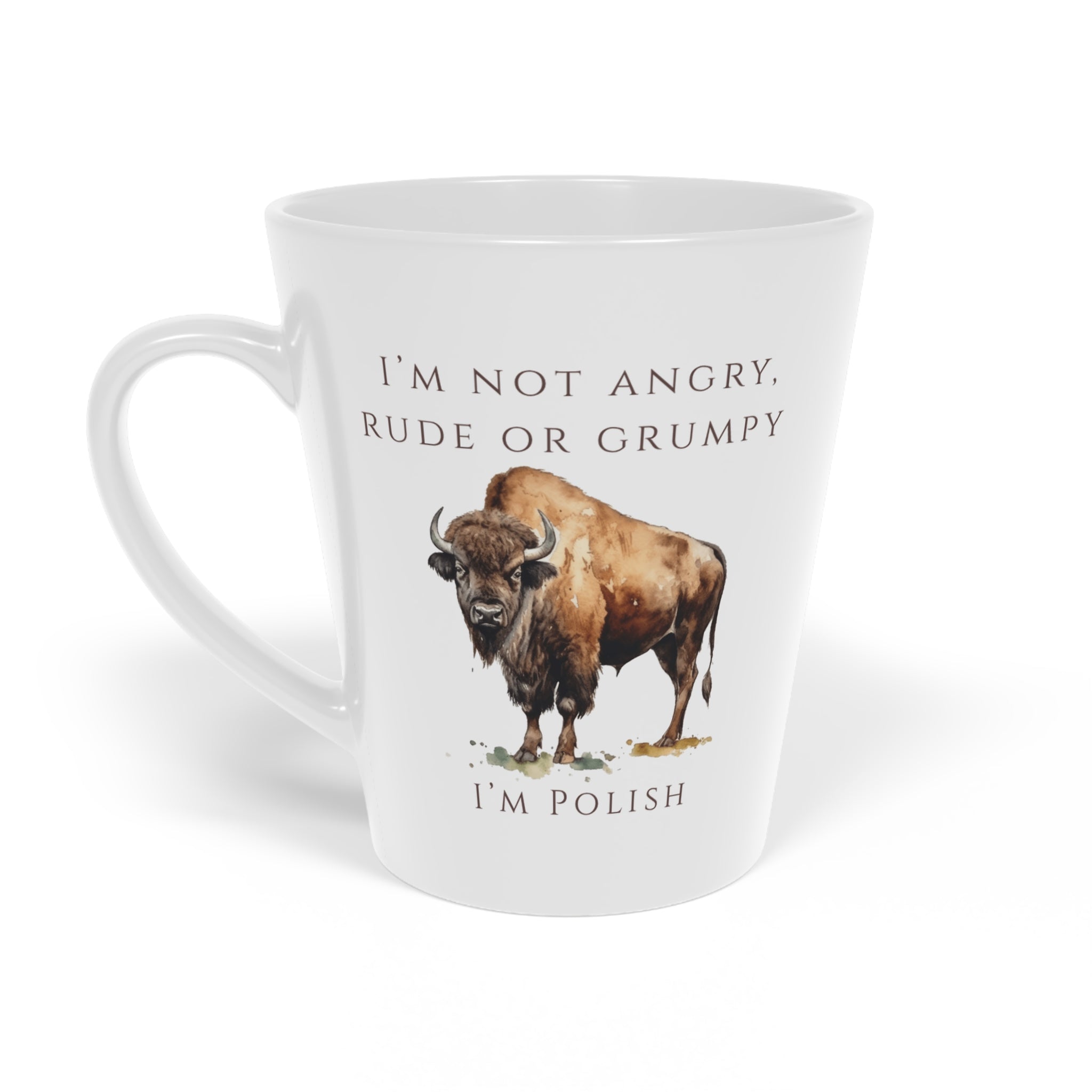 Polish Bison Latte Mug 12oz | Funny Polish Identity | “I’m Not Angry, Rude or Grumpy – I’m Polish” Slogan | Patriotic Polish Coffee Cup | Polish Canadian Heritage Gift